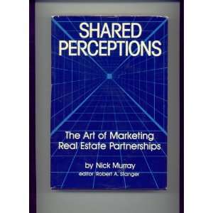  Shared Perceptions (9780943570099) Nick Murray, Robert A 