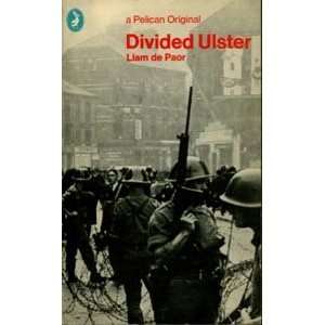 Divided Ulster (Pelican) (9780140213690) Liam DePaor 