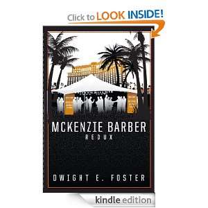 McKenzie Barber Redux Dwight E. Foster  Kindle Store