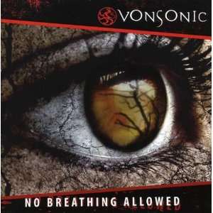  No Breathing Allowed Vonsonic Music