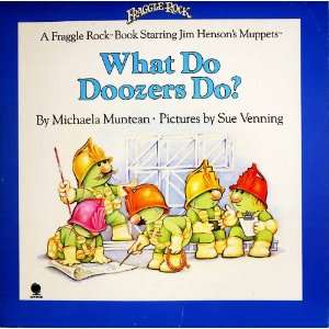 What Do Doozers Do? (Fraggle Rock) (9780722161838 