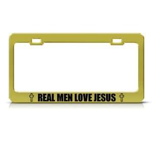  Real Men Love Jesus Religious Metal license plate frame 