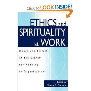  Ethics and Spirituality at Work Hopes and Pitfalls of the 