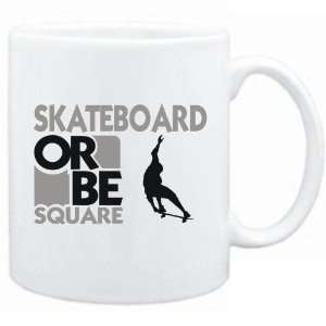  New Skateboard Or Be Square  Skateboard Mug Sports