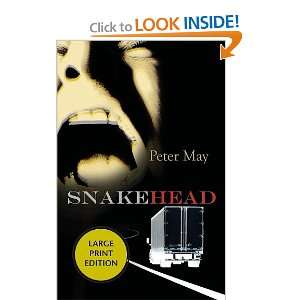  Snakehead (China Thrillers) (9781590586075) Peter May 