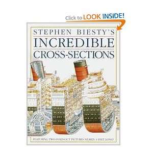  Stephen Biestys Incredible Cross sections Stephen 