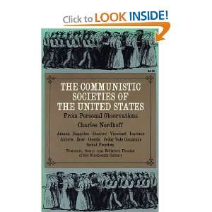  The Communistic Societies of the United States Charles 