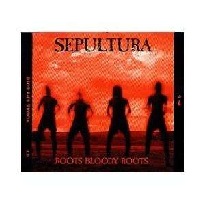  Roots Bloody Roots Pt. 1 Sepultura Music