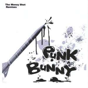  Money Shot Remixes Punk Bunny Music