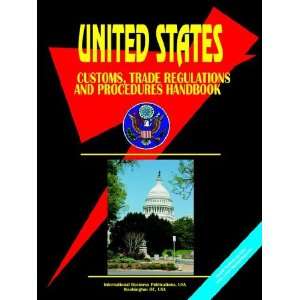  United States Customs, Trade Regulations And Procedures 