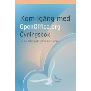  Kom igång med OpenOffice.org   Övningsbok (Swedish Edition 
