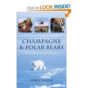  Champagne and Polar Bears (9781840245677) Marie Tieche 