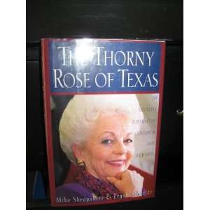 THE THORNY ROSE OF TEXAS Mike and Schaefer, Frank Shropshire  