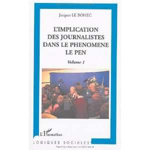   dans le phenomene le pen t.1 (9782747570206) Jacques Le Bohec Books