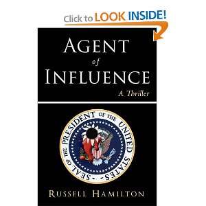 Agent of Influence Russell Hamilton 9781440145445  Books