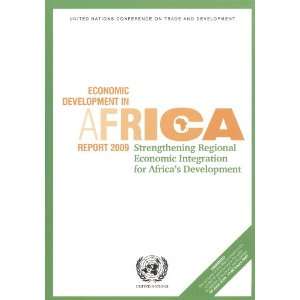  Economic Development in Africa Report 2009 Strengthening 