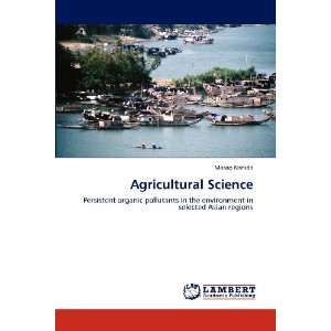  Agricultural Science Persistent organic pollutants in the 