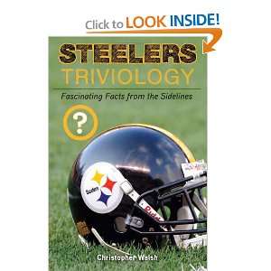  Steelers Triviology Fascinating Facts from the Sidelines 