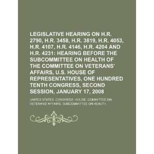  Legislative hearing on H.R. 2790, H.R. 3458, H.R. 3819, H 