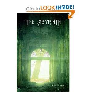  The Labyrinth (9781418419714) Blanca Raguz Books