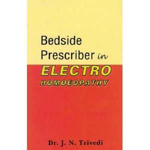  Bedside Prescriber in Elecro Homoeopathy (9788180564802 