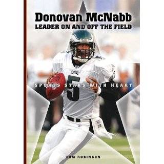 Donovan Mcnabb Leader on and Off the Field (Sports Stars With Heart 