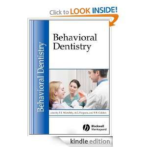 Behavioral Dentistry David I. Mostofsky, Albert G. Forgione, Donald B 