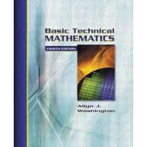  Basic Technical Mathematics (8th, Eighth Edition)   By 