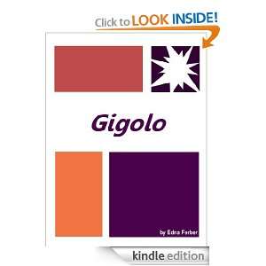 Gigolo  Full Annotated version Edna Ferber  Kindle Store