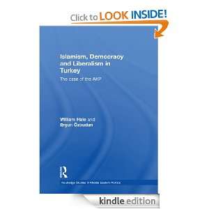 Islamism, Democracy and Liberalism in Turkey The Case of the AKP 