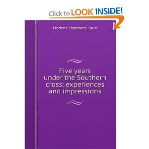  Five years under the Southern cross experiences and 