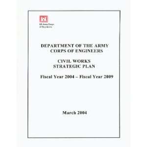  Civil Works Strategic Plan Fiscal Year 2004   Fiscal Year 