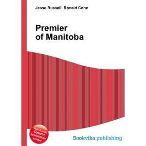 Premier of Manitoba Ronald Cohn Jesse Russell  Books