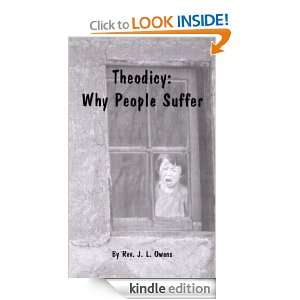 Theodicy Why People Suffer Rev Owens  Kindle Store