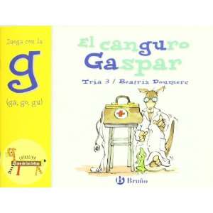  El canguro Gaspar Juega Con La G (Ga, Go, Gu) (Zoo; Zoo 