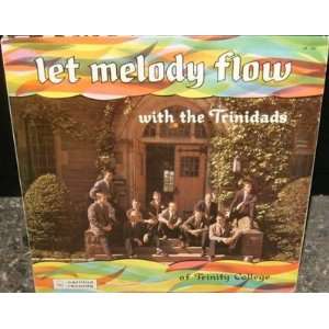   Of Trinity College   Let Melody Flow [LP] The Trinidads Music