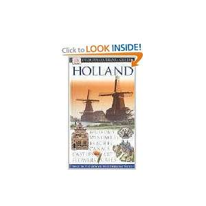 Holland (Eyewitness Travel Guides) (9780751339017) Jane 