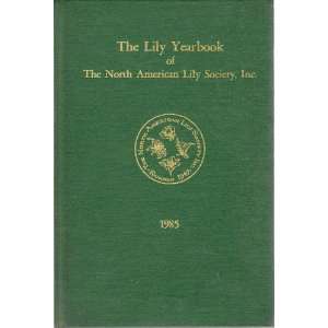   North American Lily Society John A. (editor) Montgomery 