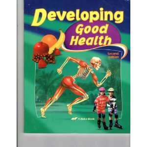  Developing Good Health, Grade 4, Second Edition Student 