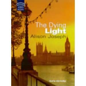  The Dying Light Complete & Unabridged (Soundings 