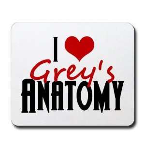  I Love Greys Anatomy Tv show Mousepad by  