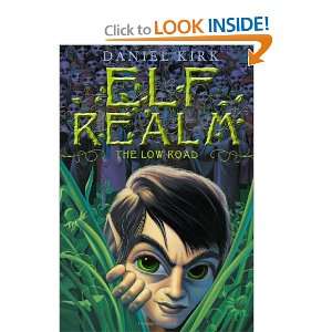   Road (Elf Realm Trilogy) (Bk.1) (9780810970694) Daniel Kirk Books