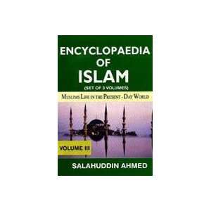  Encyclopaedia Of Islam Muslims Life In The Present Day 