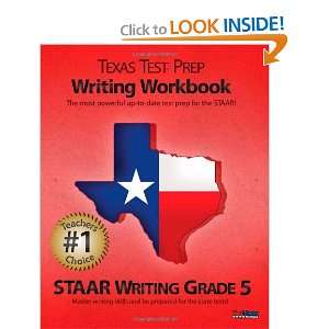  TEXAS TEST PREP Writing Workbook STAAR Writing Grade 5 