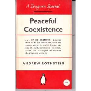  Peaceful Coexistence Andrew Rothstein Books