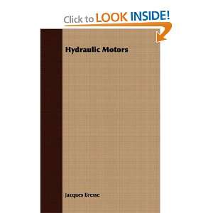  Hydraulic Motors (9781406729290) Jacques Bresse Books