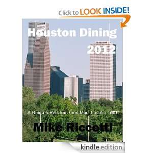 Houston Dining 2012   A Guide for Visitors (and Most Locals, Too 