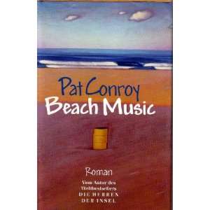  Beach Music Pat Conroy Books