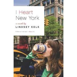  I Heart New York A Novel [Paperback] Lindsey Kelk Books