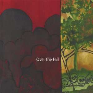  Over the Hill Over the Hill Music